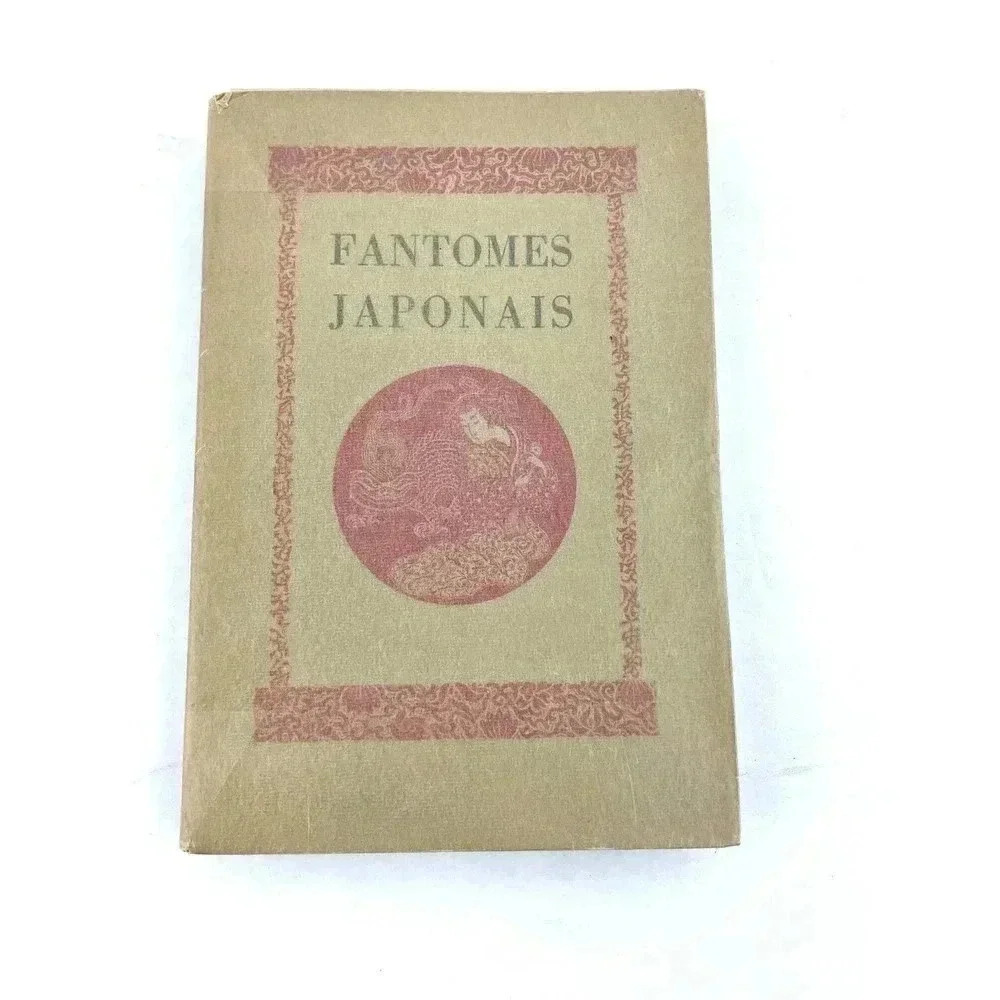 Fantomes Japonais Book Hearn Lafcadio‎ 1930 Paris Traduction de Marc Loge